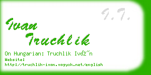 ivan truchlik business card